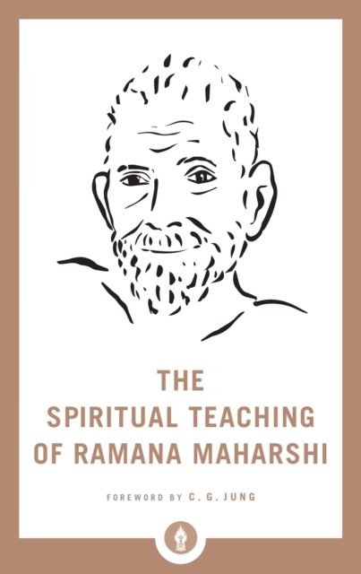 The Spiritual Teaching of Ramana Maharshi, Paperback / softback Book