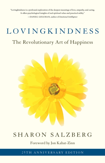 Lovingkindness : The Revolutionary Art of Happiness, Paperback / softback Book