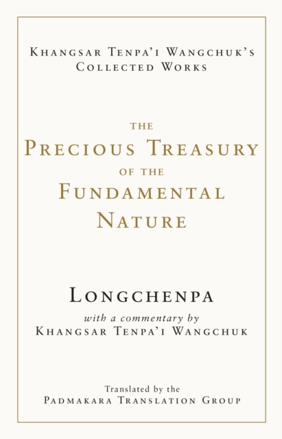 The Precious Treasury of the Fundamental Nature, Hardback Book