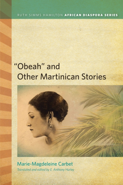 Obeah" and Other Martinican Stories, Paperback / softback Book