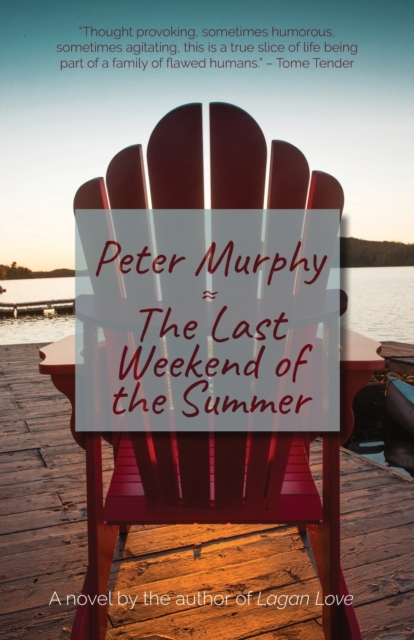 The Last Weekend of the Summer, Paperback / softback Book