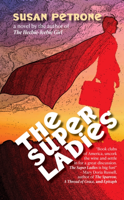 The Super Ladies, Paperback / softback Book