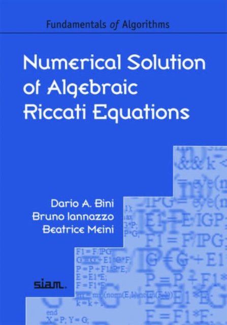 Numerical Solution of Algebraic Riccati Equations, Paperback Book