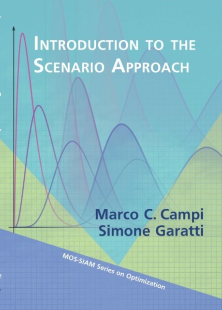 Introduction to the Scenario Approach, Paperback / softback Book