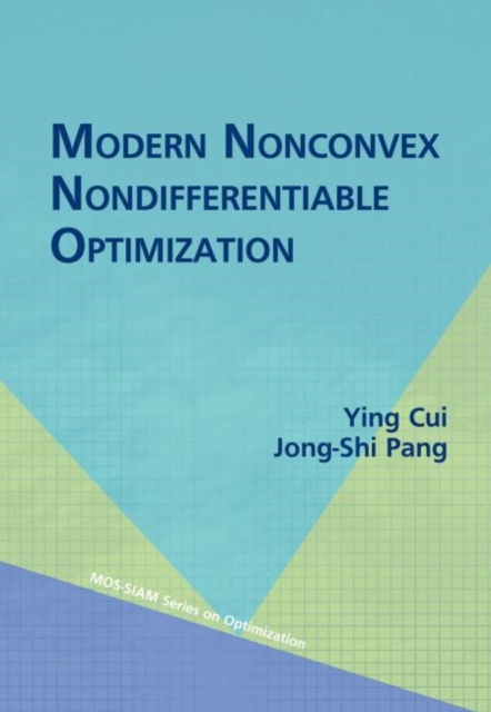 Modern Nonconvex Nondifferentiable Optimization, Hardback Book