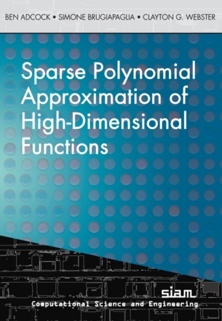 Sparse Polynomial Approximation of High-Dimensional Functions, Paperback / softback Book