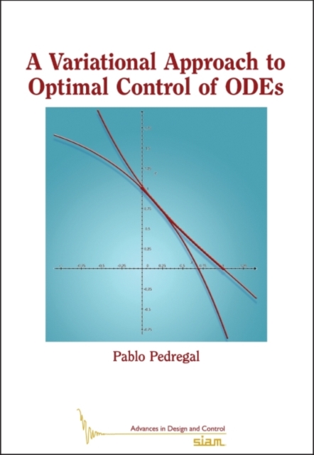 A Variational Approach to Optimal Control of ODEs, Paperback / softback Book