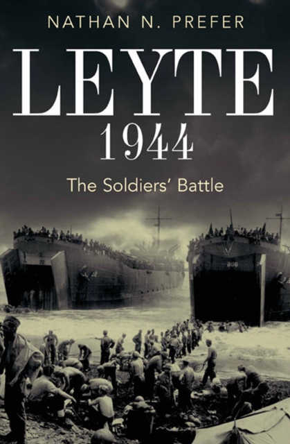Leyte, 1944 : The Soldiers' Battle, EPUB eBook