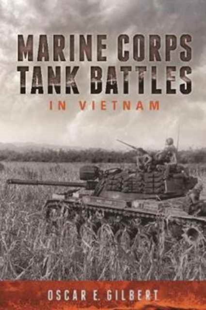 Marine Corps Tank Battles in Vietnam, Paperback / softback Book