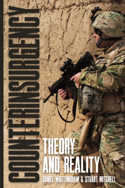 Counterinsurgency : Theory and Reality, Hardback Book