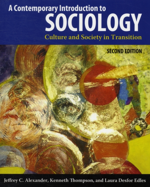 Contemporary Introduction to Sociology : Culture and Society in Transition, Paperback Book