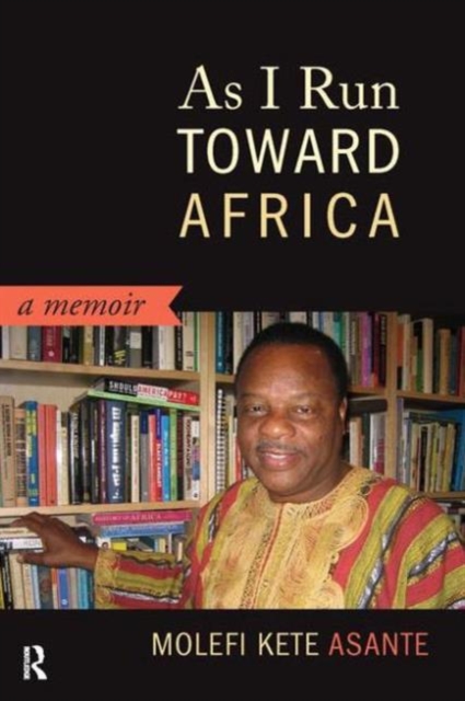 As I Run Toward Africa : A Memoir, Paperback / softback Book