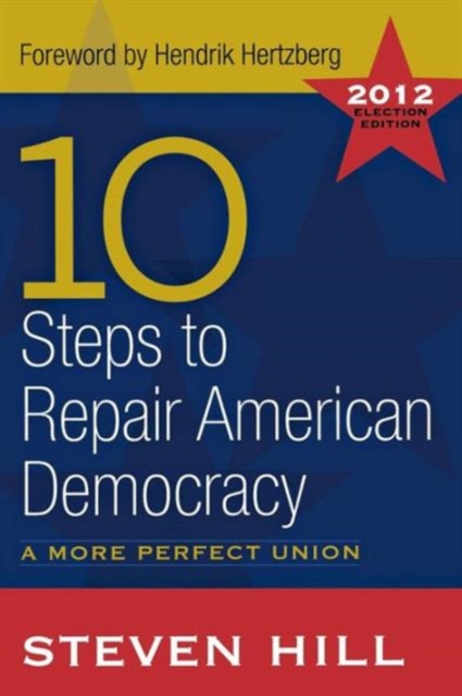 10 Steps to Repair American Democracy, Paperback / softback Book