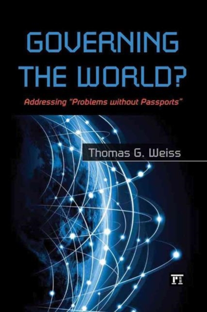 Governing the World? : Addressing "Problems Without Passports", Paperback / softback Book