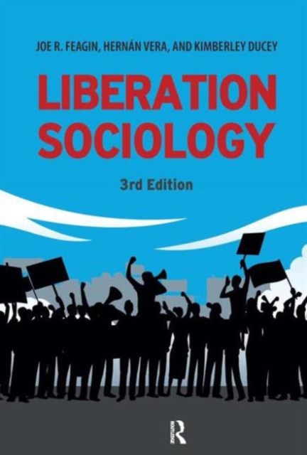 Liberation Sociology, Hardback Book