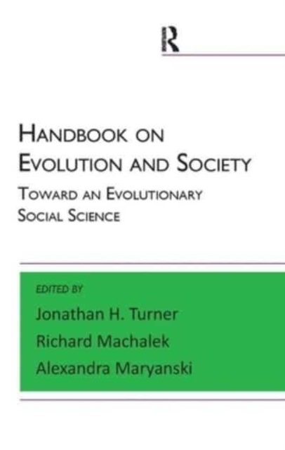 Handbook on Evolution and Society : Toward an Evolutionary Social Science, Paperback / softback Book