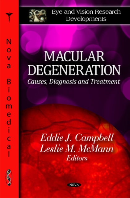 Macular Degeneration : Causes, Diagnosis & Treatment, Hardback Book
