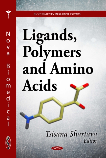 Ligands, Polymers and Amino Acids, PDF eBook