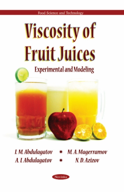 Viscosity of Fruit Juices : Experimental & Modeling, Paperback / softback Book