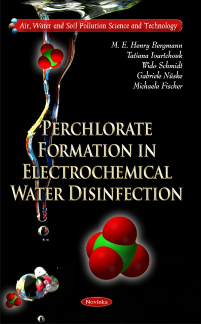 Perchlorate Formation in Electrochemical Water Disinfection, Paperback / softback Book