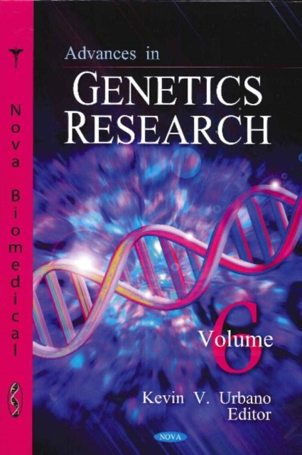 Advances in Genetics Research : Volume 6, Hardback Book