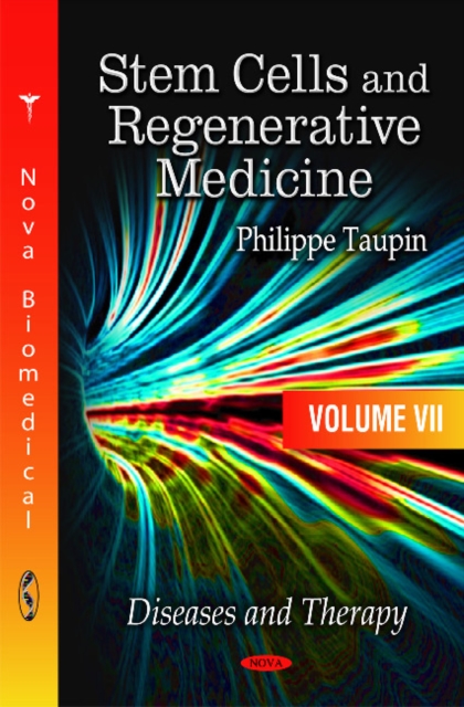 Stem Cells & Regenerative Medicine : Volume 7 -- Diseases & Therapy, Hardback Book