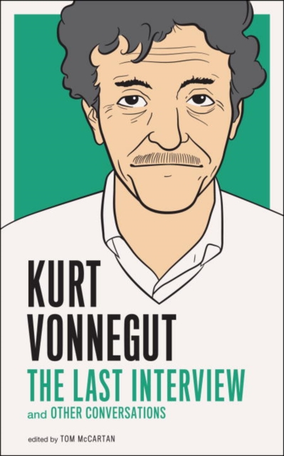 Kurt Vonnegut: The Last Interview, EPUB eBook