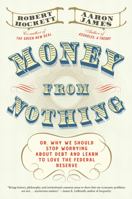 Money From Nothing, Hardback Book
