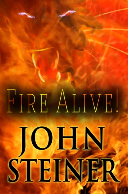 Fire Alive!, EPUB eBook