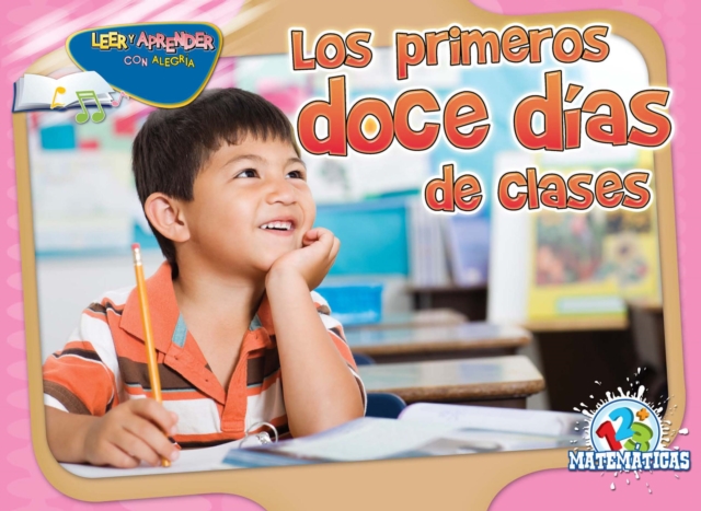 Los primeros doce dias de clases : First 12 Days of School, PDF eBook