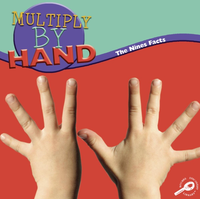 Multiply By Hand : The Nines Facts, PDF eBook