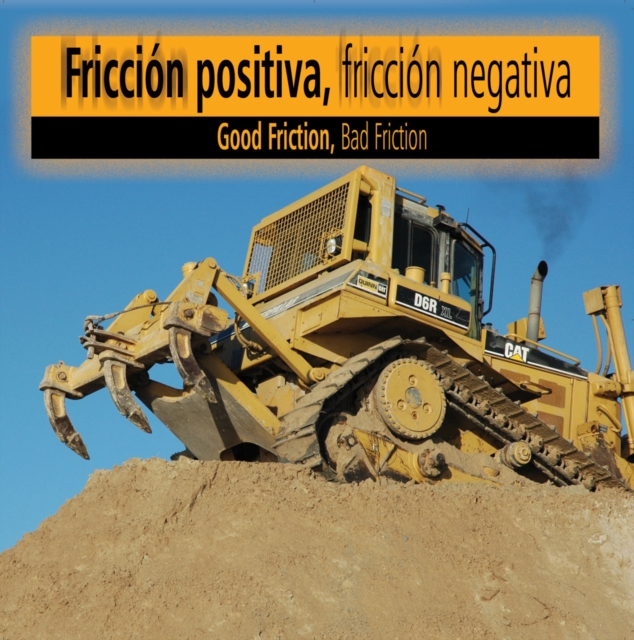 Friccion positiva friccion negativa : Good Friction, Bad Friction, PDF eBook