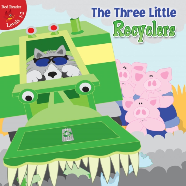 The Three Little Recyclers, PDF eBook