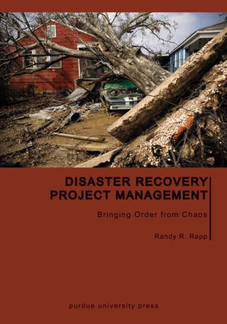 Disaster Recovery Project Management : Bringing Order from Chaos, PDF eBook