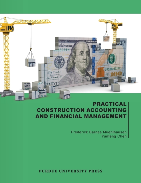 Practical Construction Accounting and Financial Management, Paperback / softback Book