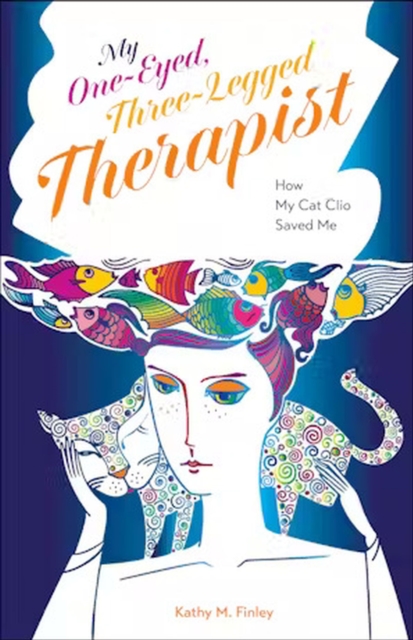 My One-Eyed, Three-Legged Therapist : How My Cat Clio Saved Me, Paperback / softback Book