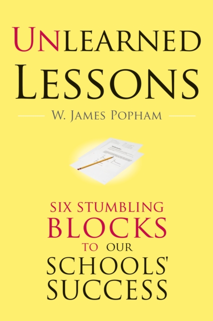 Unlearned Lessons : Six Stumbling Blocks to Our Schools' Success, PDF eBook