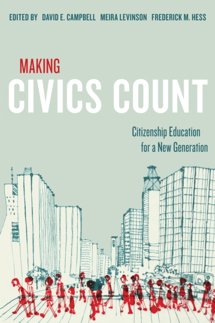 Making Civics Count : Citizenship Education for a New Generation, EPUB eBook