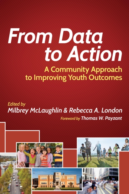 From Data to Action : A Community Approach to Improving Youth Outcomes, EPUB eBook
