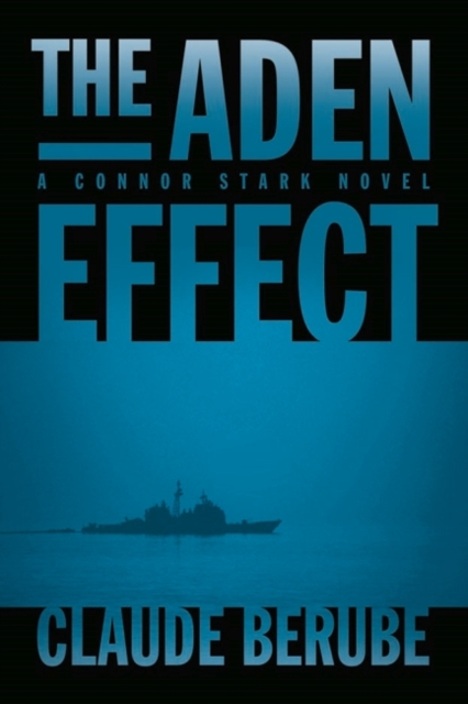 The Aden Effect : A Connor Stark Novel, Hardback Book