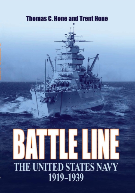 Battle Line : The United States Navy, 1919-1939, EPUB eBook