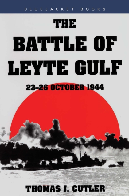Battle of Leyte Gulf : 23-26 October 1944, EPUB eBook