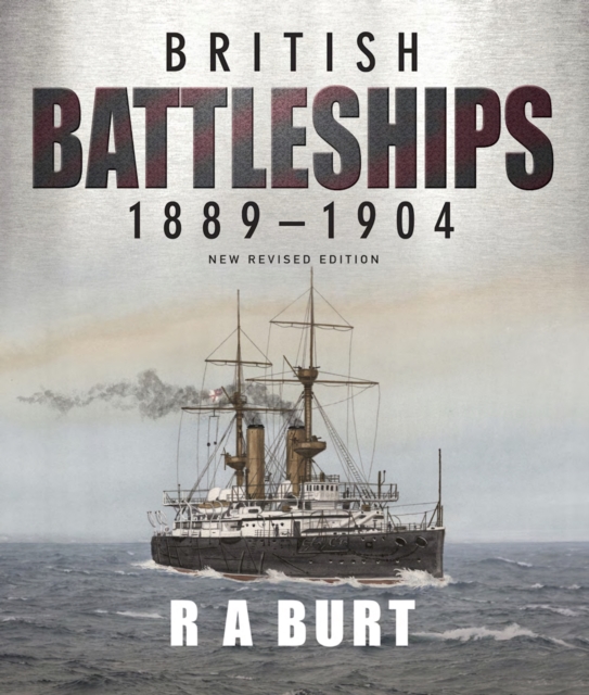 British Battleships, 1889-1904 : New Revised Edition, EPUB eBook