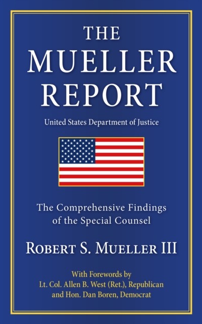 The Mueller Report : The Comprehensive Findings of the Special Counsel, EPUB eBook