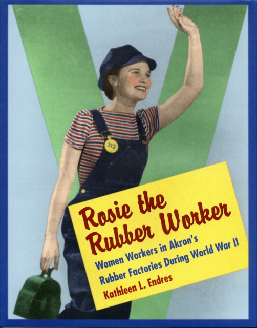 Rosie the Rubber Worker, EPUB eBook
