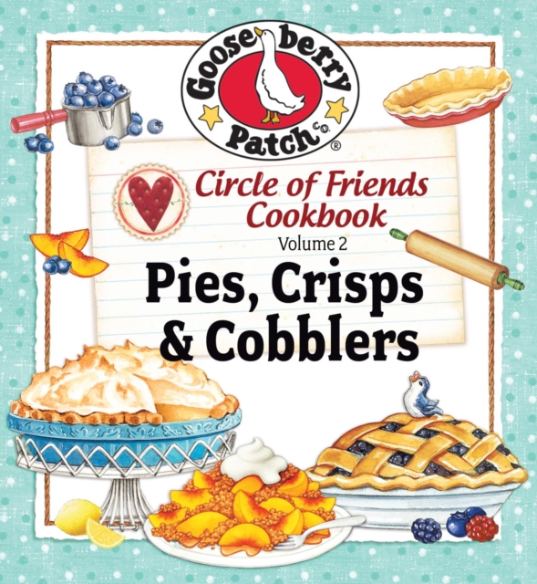 Circle of Friends : 25 Pie Crisp & Cobbler, EPUB eBook