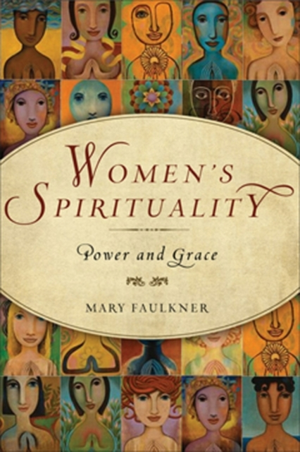 Women's Spirituality : Power and Grace, EPUB eBook