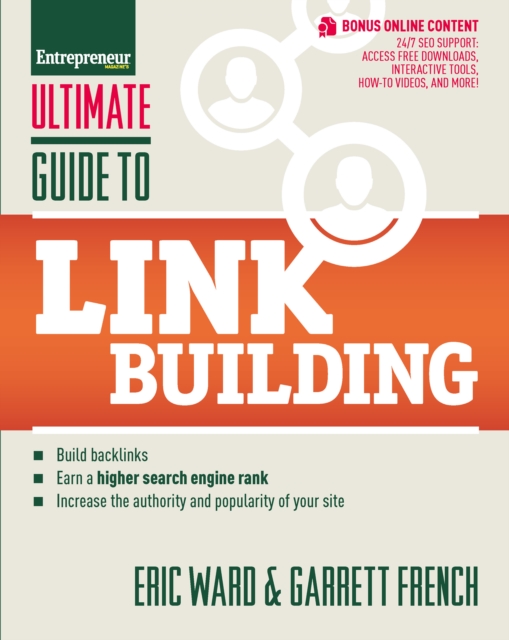 Ultimate Guide to Link Building : How to Build Backlinks, Authority and Credibility for Your Website, and Increase Click Traffic and Search Ranking, EPUB eBook
