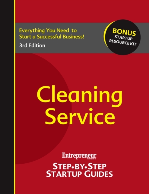 Cleaning Business : Entrepreneur's Step by Step Startup Guide, EPUB eBook
