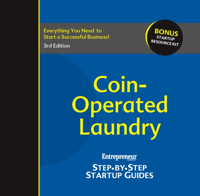 Coin-Operated Laundry: Entrepreneur's Step-by-Step Startup Guide : Step-by-Step Startup Guide, EPUB eBook